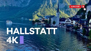 Hallstatt Austria 4K  Beautiful Places in Austria  Walking Tour [upl. by Kerred]