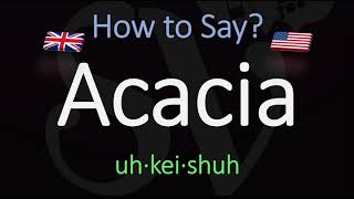 How to Pronounce Acacia CORRECTLY Meaning amp Pronunciation [upl. by Eneloj417]