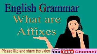 English Learning  What are affixes  Affixes definition with examples [upl. by Llenwad]