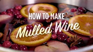 How to Make Delicious Mulled Wine for Christmas  You Can Cook That  Allrecipescom [upl. by Lein]