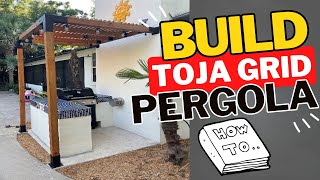 HOW TO Build a Toja Grid Pergola Outdoor Kitchen Series  Part IV [upl. by Abas]