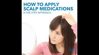 How to apply scalp medications [upl. by Caiaphas]