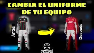 🔥CÓMO CAMBIAR DE UNIFORME EN EFOOTBALL 2024  IDX [upl. by Dave]