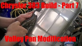 Joe’s Garage 383 Engine Rebuild Part 7 –Valley Pan Modification [upl. by Margherita127]