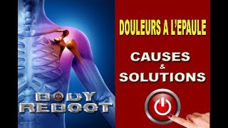 DOULEURS D’EPAULE  CAUSES amp SOLUTIONS [upl. by Nryhtak]