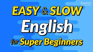 Easy amp Slow English Conversation Practice for Super Beginners [upl. by Worthy181]