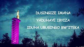 Dusingize Imana Magnificat  Chorale de Kigali Lyrics [upl. by Oderfla]