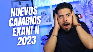 Nuevos Cambios EXANI II para 2023 [upl. by Lady]