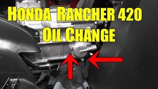 HONDA RANCHER 420 OIL CHANGE [upl. by Drawd]