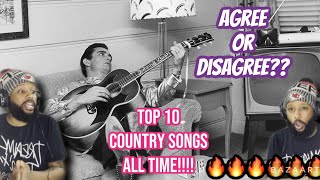 TOP TEN COUNTRY SONGS ALL TIME  REACTION [upl. by Patti188]