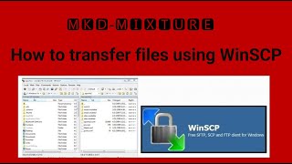 Install winSCP and transfer file from windows to Virtual Machine [upl. by Julide]