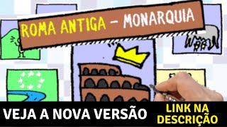 ROMA ANTIGA  DA FUNDAÇÃO À MONARQUIA  História  Resumo Desenhado [upl. by Brownson]