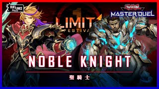 Noble Knight x Infernoble Knight in Limited 1 Festival YuGiOh Master Duel [upl. by Kirre122]