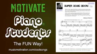 SUPER SONIC BOOM  A FUN Intermediate Level COOL SONG Piano Students Cant Wait to Play [upl. by Aivekahs]