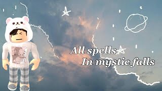 All Spells Roblox Mystic Falls [upl. by Yssac]