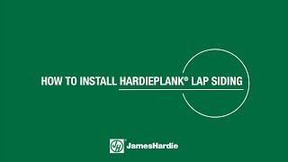 How to Install HardiePlank® Lap Siding [upl. by Enirroc]