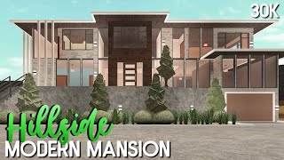 Roblox  Bloxburg 30k Hillside Modern Mansion No Large Plot [upl. by Gorlicki]