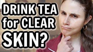 Drinking TEA for CLEAR SKIN and ACNE Dr Dray [upl. by Spracklen585]