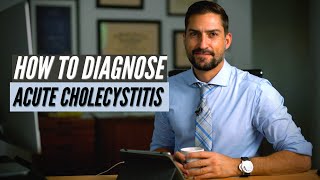 How to Diagnose Acute Cholecystitis [upl. by Nofpets]