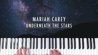 Mariah Carey  Underneath the Stars  Piano Cover [upl. by Sitof]