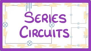 GCSE Physics  Series Circuits 17 [upl. by Aisha]