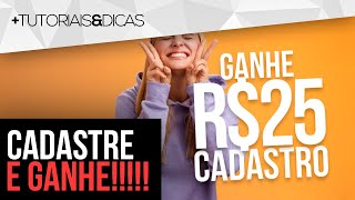 ⚡ CADASTRE e GANHE 25 REAIS  APP Pagando no Cadastro  PROMOÇÃO TOP [upl. by Odelet]