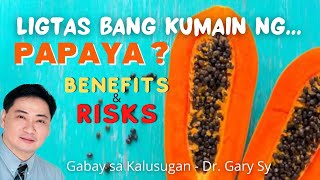 Papaya Benefits amp Risks  Dr Gary Sy [upl. by Harrod]