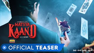 Matsya Kaand  Official Teaser  MX Original Series  MX Player [upl. by Aicirt738]