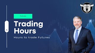 Futures Trading Hours When Can You Trade Them [upl. by Hiroko898]