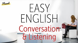 Easy English Conversation and Listening Practice [upl. by Novat776]