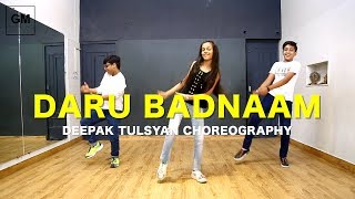 Daru Badnaam Full Class Video  Deepak Tulsyan Dance Choreography  G M Dance [upl. by Eiten]