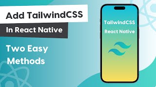 Add Tailwind CSS In Your React Native App [upl. by Annaj]