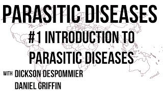 Parasitic Diseases Lectures 1 Introduction [upl. by Maloney584]