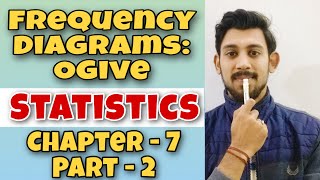 DIAGRAMMATIC PRESENTATION  OGIVE  STATISTICS  CHAPTER 7  PART 2 [upl. by Rennie368]