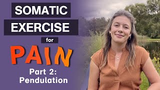 More Somatic Exercises for PAIN Pendulation [upl. by Jaunita]