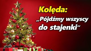 PÓJDŹMY WSZYSCY DO STAJENKI  kolęda 2021 [upl. by Dragde23]