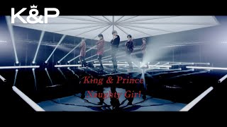 King amp Prince「Naughty Girl」MV YouTube Edit [upl. by Nodnas685]