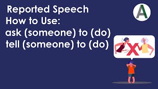 Reported Speech How to Use ASK and TELL Someone to Do Something English Grammar [upl. by Malachy]