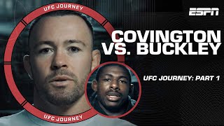 UFC Journey Colby Covington vs Joaquin Buckley PART 1  ESPN MMA [upl. by Drexler]