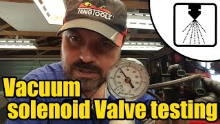 Vacuum Solenoid Valve testing 1213 [upl. by Asilehc]