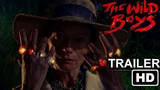 THE WILD BOYS TRAILER 2018 [upl. by Codd996]