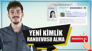 Yeni Kimlik Randevusu Nasıl Alınır Gerekli Belgeler Nedir [upl. by Ak29]