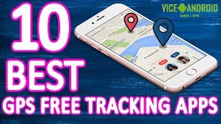 10 Best GPS Tracking Apps For Android Users [upl. by Calvano411]