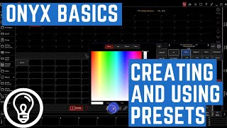 Creating and Using Presets  ONYX Basics [upl. by Kroo]