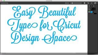 Easy Beautiful Text for Cricut Design Space [upl. by Ahsitel335]