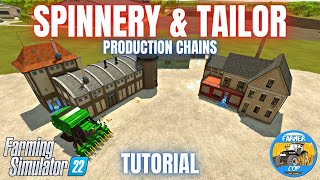 SPINNERY amp TAILOR SHOP GUIDE  Farming Simulator 22 [upl. by Sivraj]