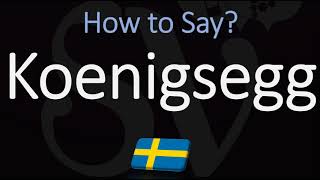 How to Pronounce Koenigsegg CORRECTLY Meaning amp Pronunciation [upl. by Rudie]