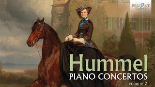 Hummel Piano Concertos Vol 2 [upl. by Deyas]