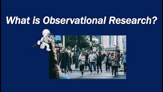 What is Observational Research [upl. by Ethan]