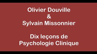 Dix leçons de psychologie clinique 1 Introduction et plan général [upl. by Drucilla830]